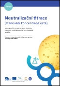 Neutralizační titrace (stanovení koncentrace octa)